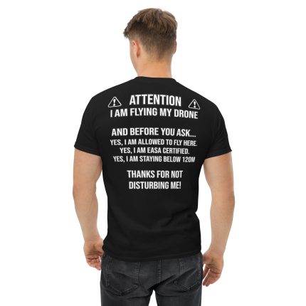 Cotton t-shirt with drone pilot design - Attention Flying Drone Before You Ask Drone T-Shirt - EU EASA apparel for UAV operators
