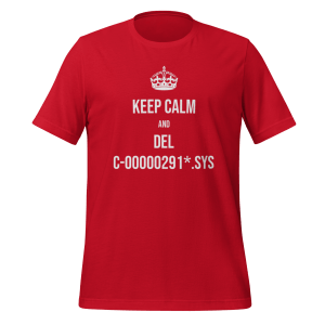 Keep Calm and del C-00000291*.sys T-Shirt