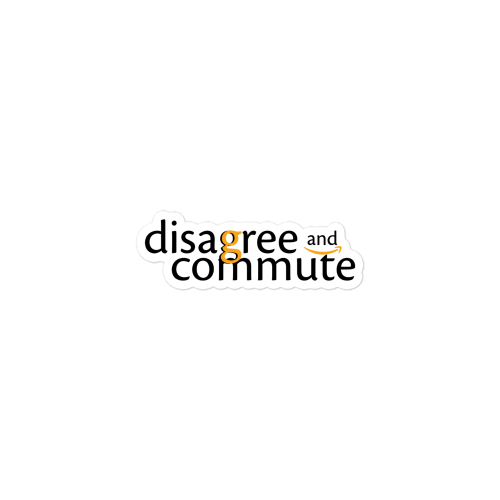 Disagree And Commute Amazon RTO Sticker